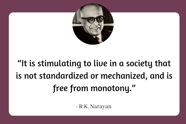 Quotes by R.K. Narayan _1