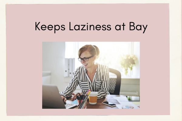 Laziness at Bay -_1 