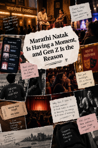 Marathi Natak Is Having a Moment, and Gen Z Is the Reason