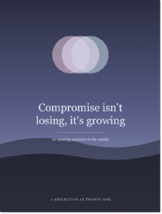 Compromise Isn't Losing, It's Growing